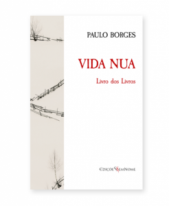 Vida Nua – Paulo Borges